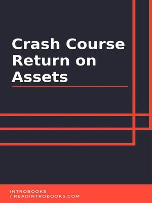 cover image of Crash Course Return on Assets